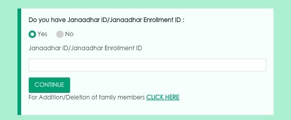 do you have janaadhar id/janaadhar enrollment id, press the continue