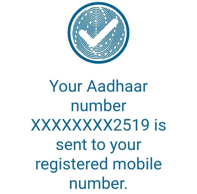 your aadhaar number is sent to your registered mobile number